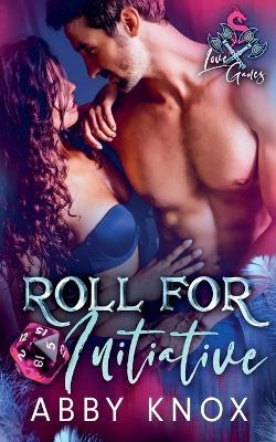 Roll For Initiative - Abby Knox - cover