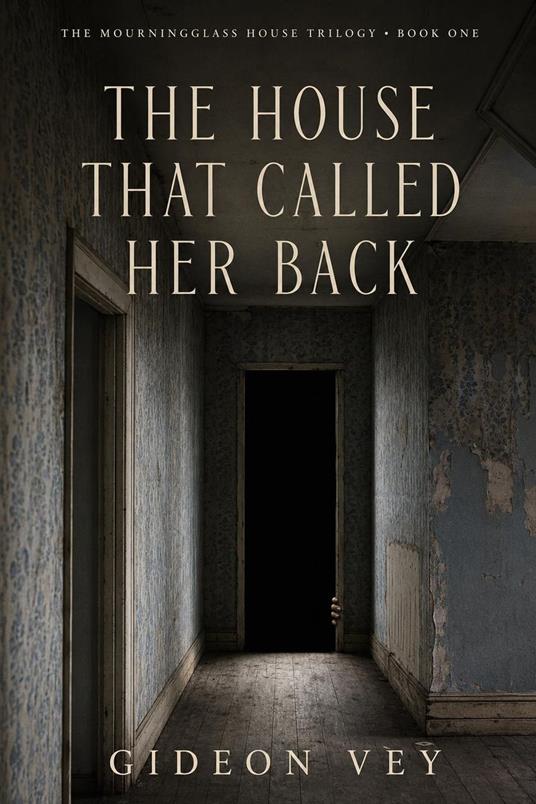 The House That Called Her Back