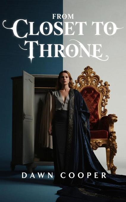 From Closet To Throne