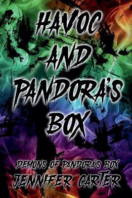 Havoc and Pandora's box - Jennifer Carter - cover