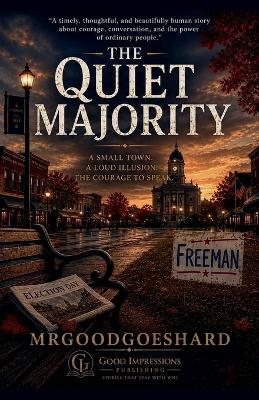 The Quiet Majority - Mrgoodgoeshard - cover