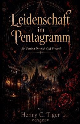 Leidenschaft im Pentagramm - Henry C Tiger - cover