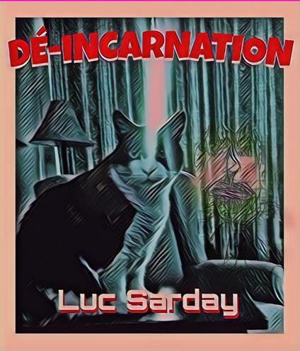 DÉ-INCARNATION