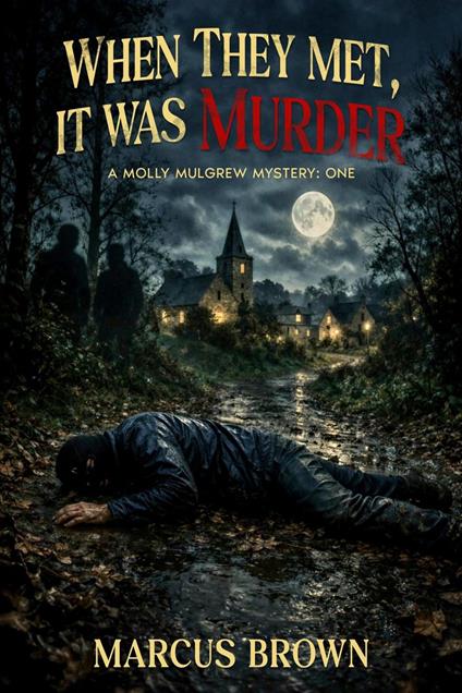 When They Met, It Was Murder