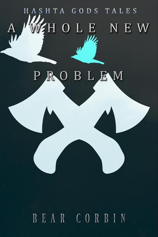 A Whole New Problem