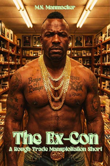 The Ex-Con: A Rough Trade Mansploitation Short