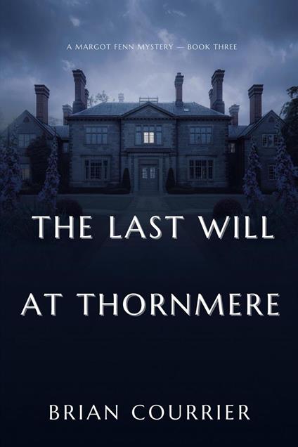 The Last Will at Thornmere