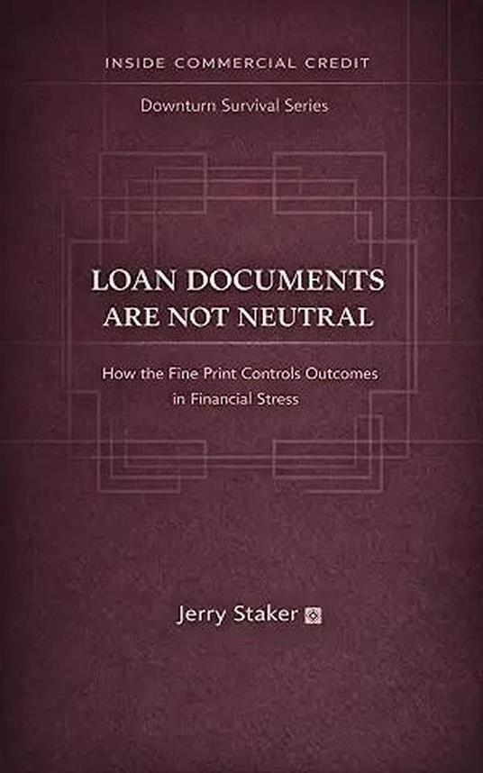 Book #3 – Loan Documents Are Not Neutral: How the Fine Print Controls Outcomes in Financial Stress