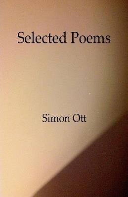 Selected Poems - Simon Ott - cover