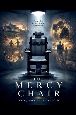 The Mercy Chair - Benjamin Layfield - cover