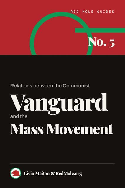 Relations Between the Communist Vanguard and the Mass Movement