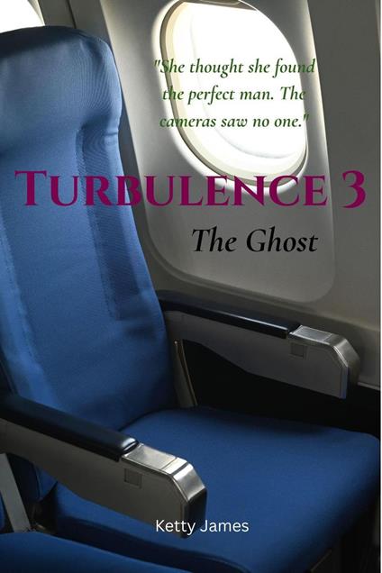 Turbulence 3 - The Ghost