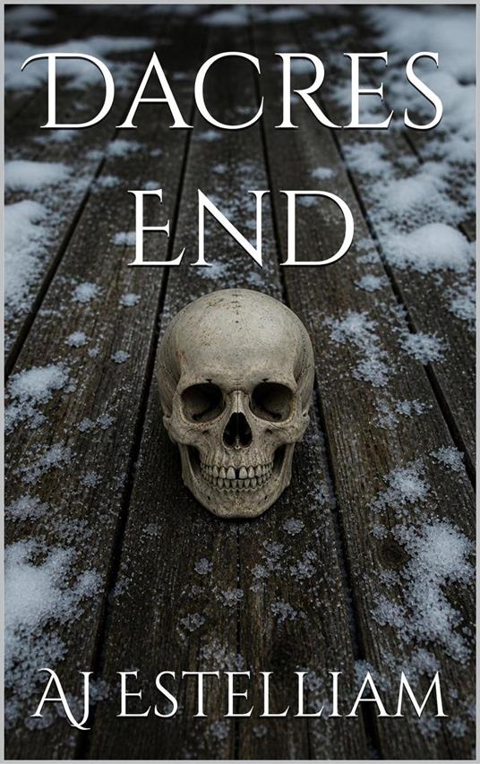 Dacre's End
