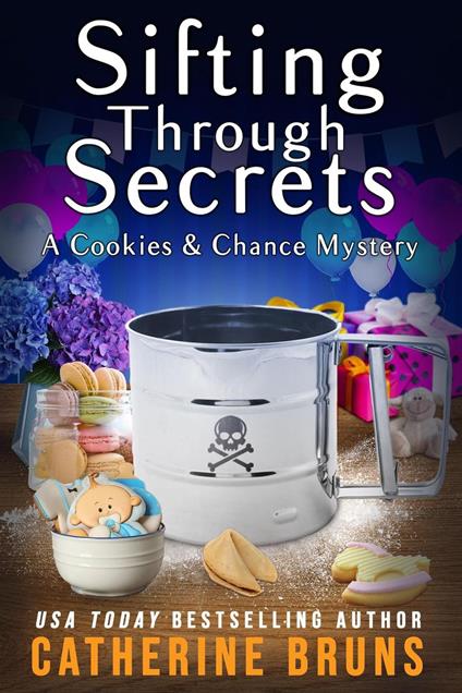 Sifting Through Secrets - Catherine Bruns - ebook