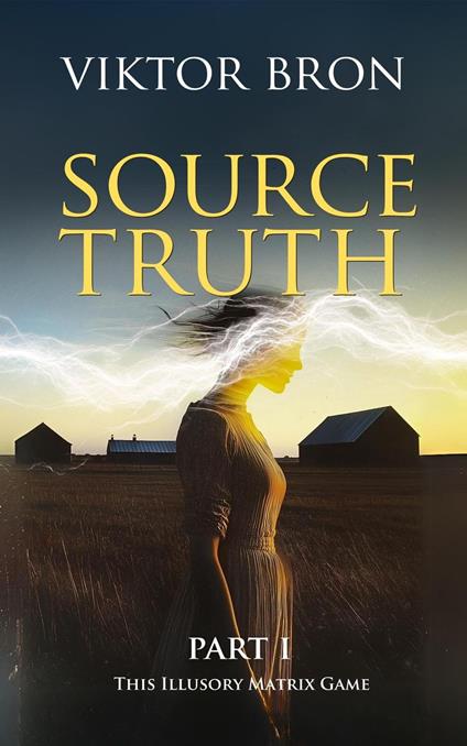 Source Truth, Part I