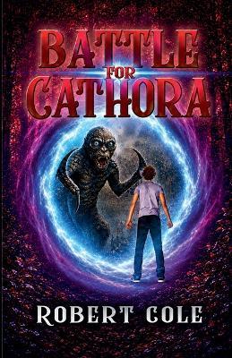 The Battle for Cathora - Robert Cole - cover