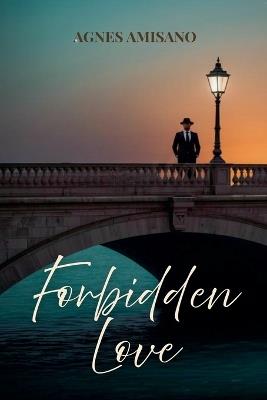 Forbidden Love - Agnes Amisano - cover