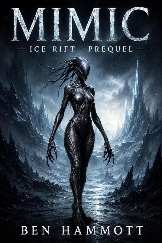 Mimic - Ice Rift Prequel