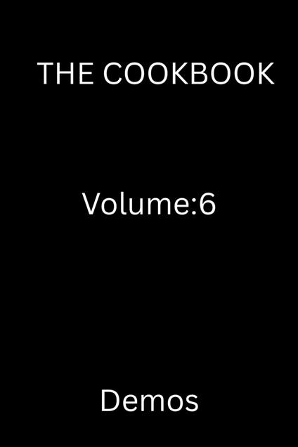 The Cookbook: Volume 6