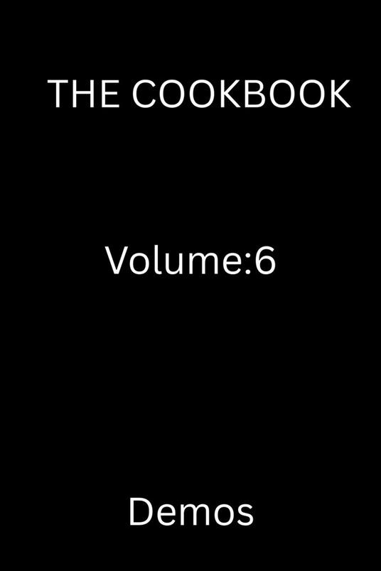 The Cookbook: Volume 6