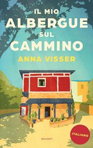 Il mio albergue sul cammino