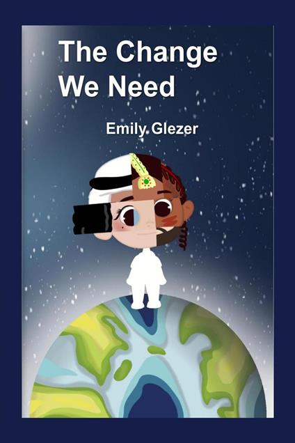 The Change We Need - Emily Glezer - ebook