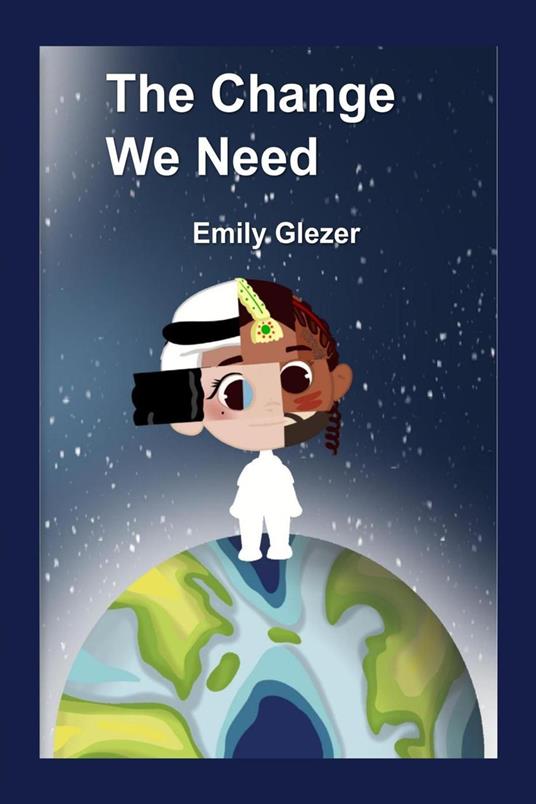 The Change We Need - Emily Glezer - ebook
