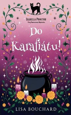 Do Karafiátu - Lisa Bouchard - cover