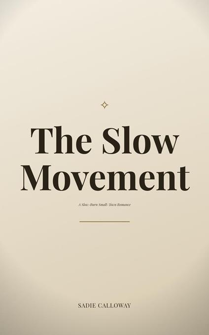 The Slow Movement