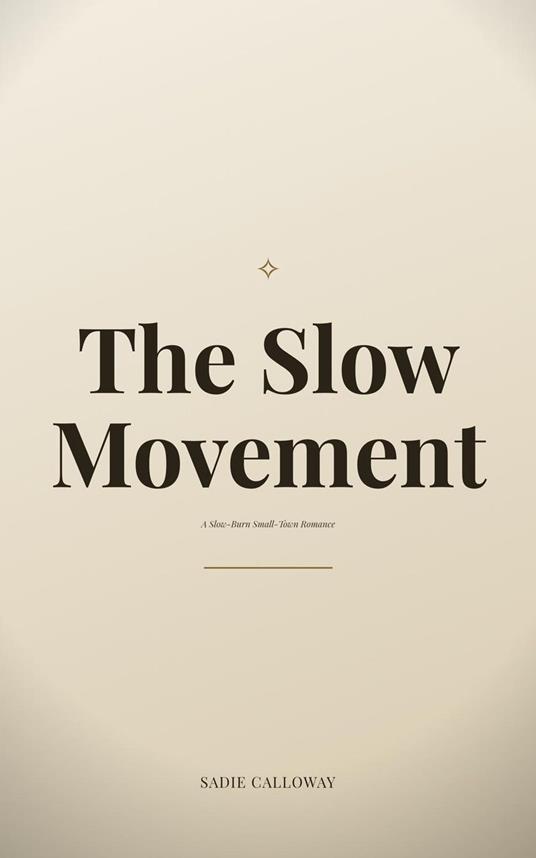 The Slow Movement