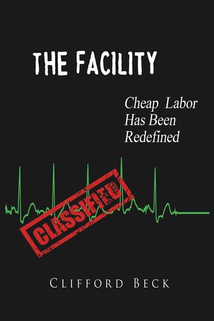 The Facility - Clifford Beck - ebook