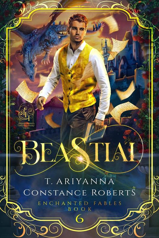 Beastial - T. Ariyanna,Twisted Fairy Tales,Constance Roberts - ebook