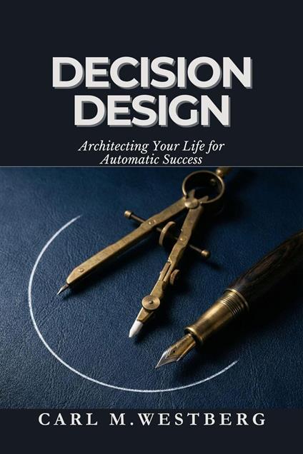 Decision Design
