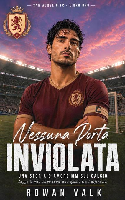 Nessuna Porta Inviolata - Rowan Valk - ebook