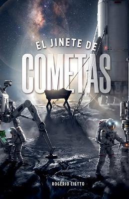 El Jinete De Cometas - Rogerio Cietto - cover