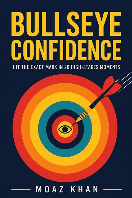 Bullseye Confidence