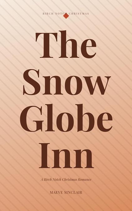 The Snow Globe Inn