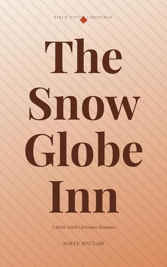 The Snow Globe Inn