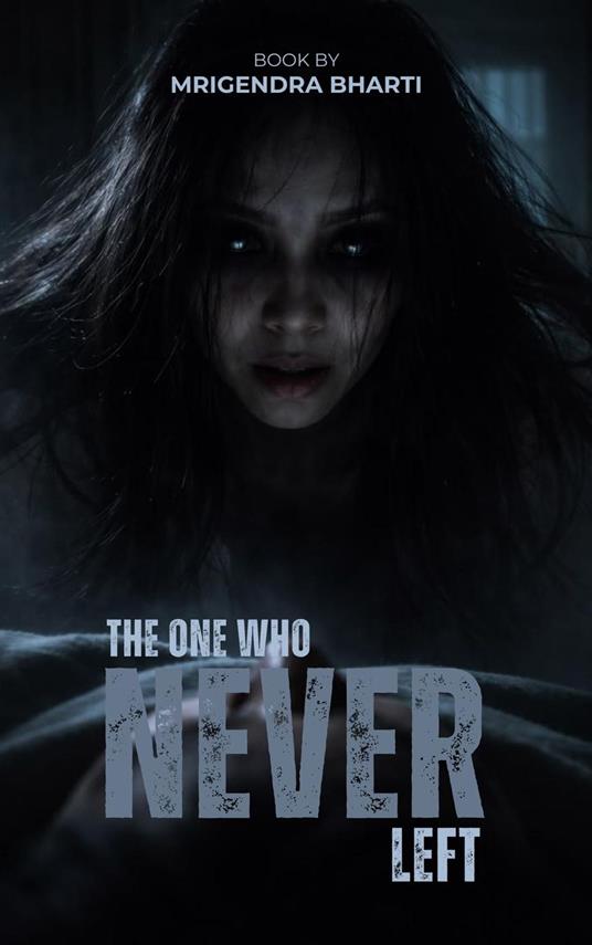 The One Who Never Left