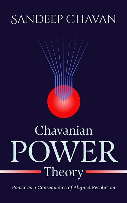 Chavanian Power Theory