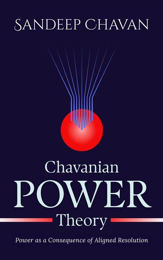 Chavanian Power Theory