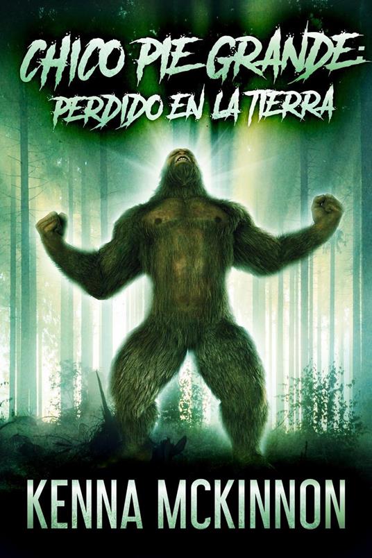 Chico Pie Grande - Kenna McKinnon - ebook