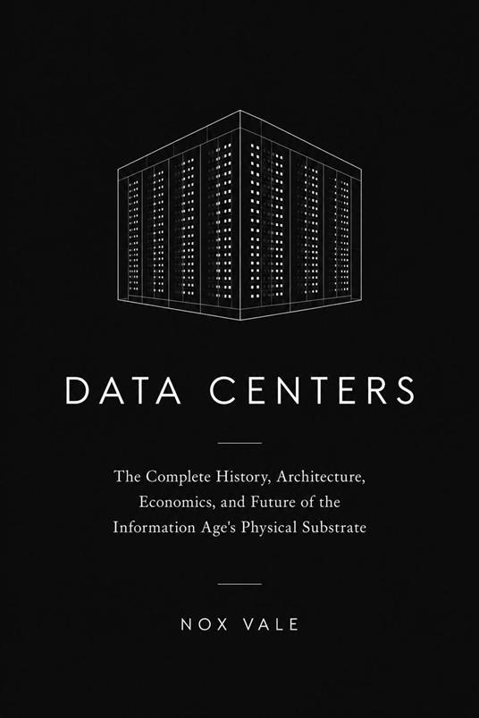 Data Centers: The Complete History
