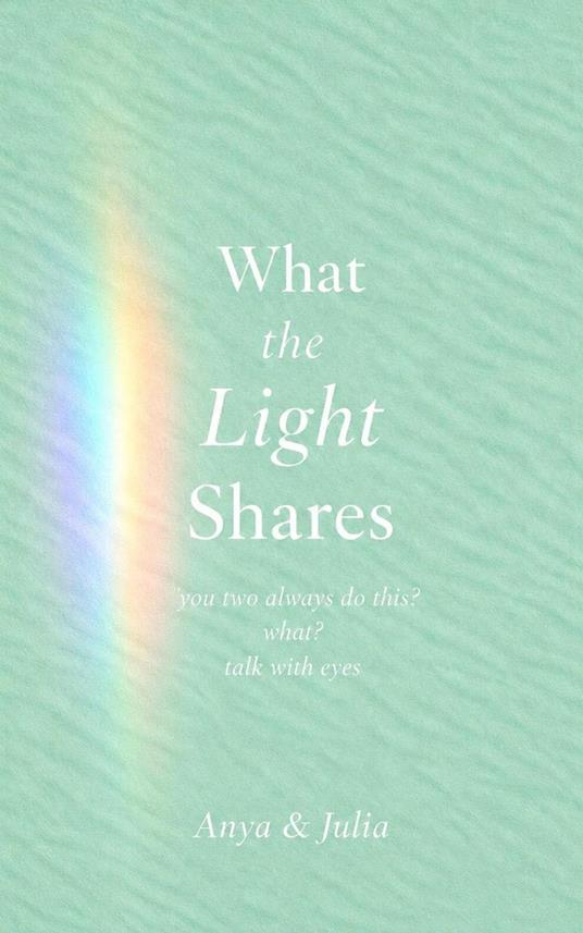 What the Light Shares