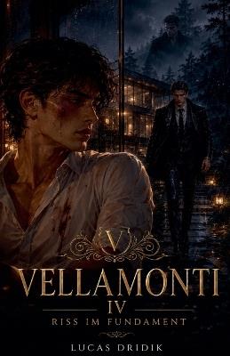 Vellamonti: Buch 4 - Lucas Dridik - cover