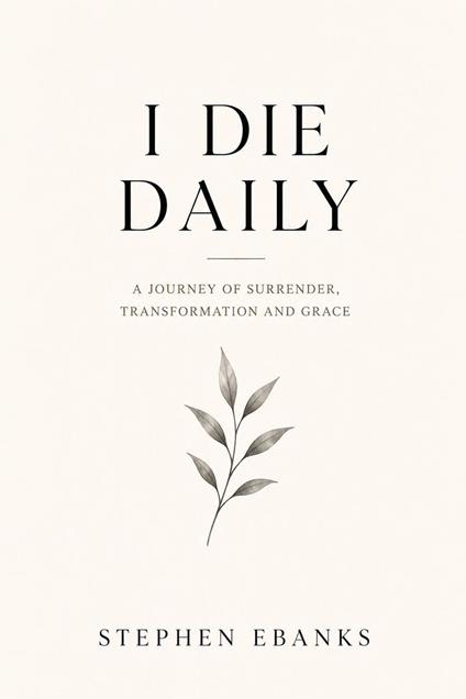 I Die Daily
