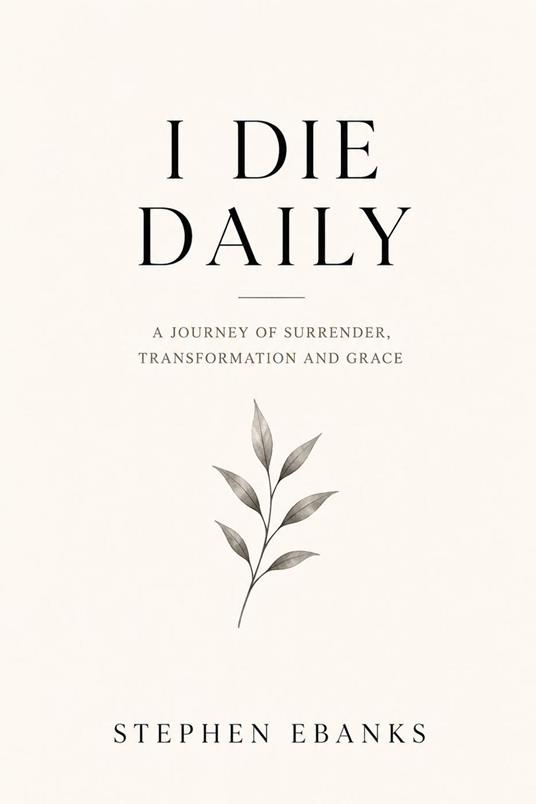 I Die Daily