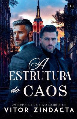 A estrutura do CAOS - Vitor Zindacta - cover