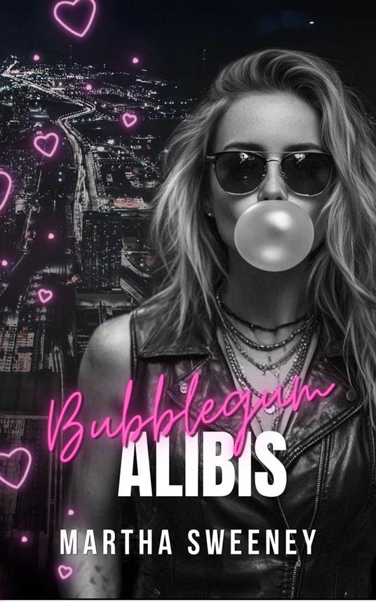 Bubblegum Alibis