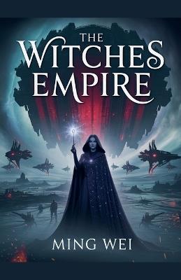 The Witches Empire - Ming Wei - cover